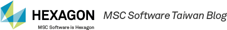 關於 MSC Software Taiwan Blog